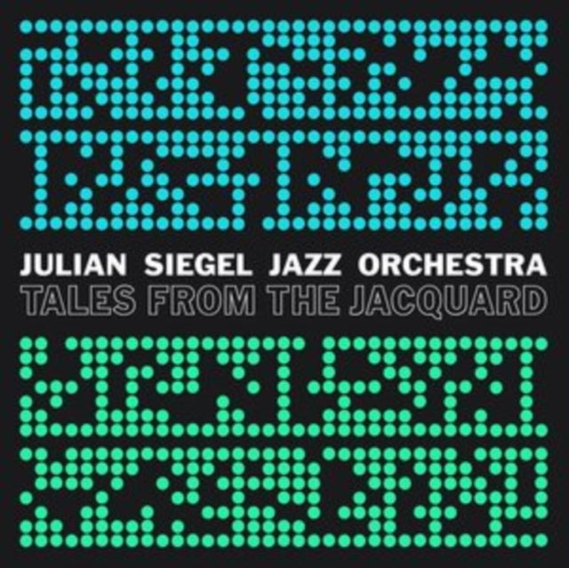 SIEGELâ€™S, JULIAN JAZZ ORCHESTRA | TALES FROM THE JACQUARD | VINYL RECORD (LP)