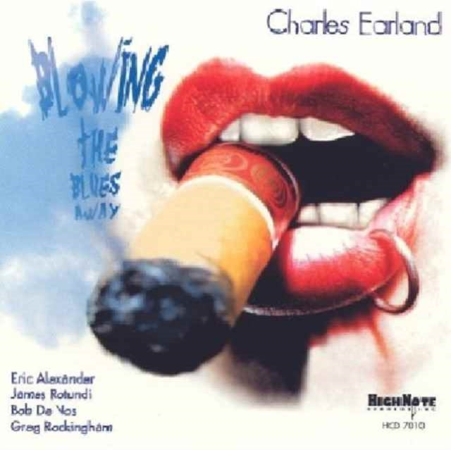 EARLAND, CHARLES | BLOWING THE BLUES AWAY | CD