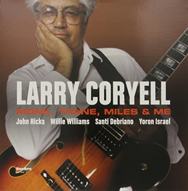 CORYELL, LARRY | MONK TRANE MILES & ME | VINYL RECORD (LP)