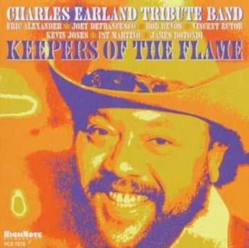 EARLAND, CHARLES | KEEPERS OF THE FLAME | CD