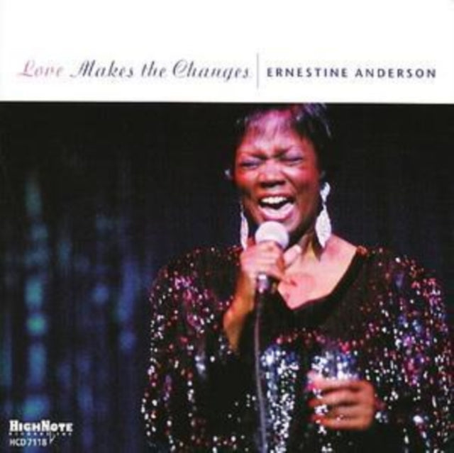 ANDERSON, ERNESTINE | LOVE MAKES THE CHANGES | CD