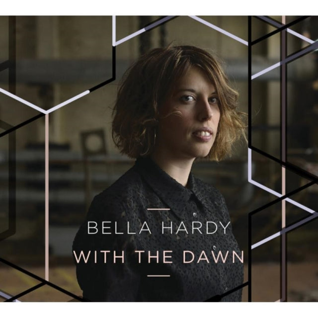 HARDY, BELLA | WITH THE DAWN | VINYL RECORD (LP)