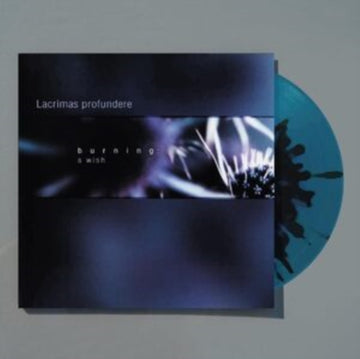 BURNING: A WISH (BLUE & BLACK SPLATTER VINYL) | VINYL RECORD (LP)