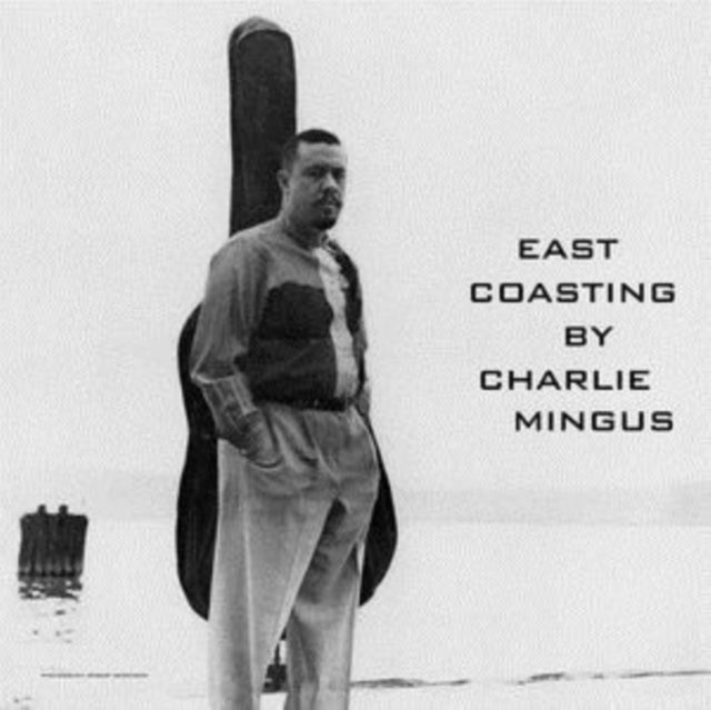 MINGUS, CHARLES | EAST COASTING | VINYL RECORD (LP)