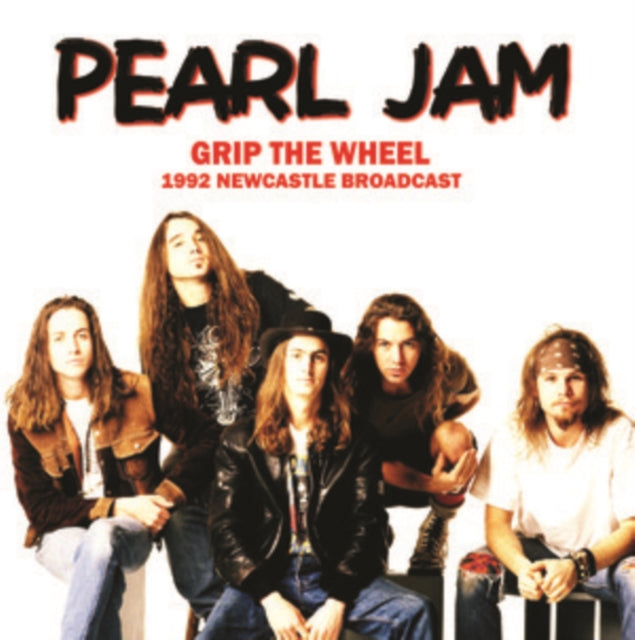 PEARL JAM | GRIP THE WHEEL: 1992 NEWCASTLE BROADCAST | VINYL RECORD (LP)