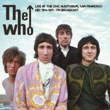 WHO | LIVE AT THE CIVIC AUDITORIUM, SAN FRANCISCO | VINYL RECORD (LP)