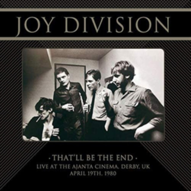 JOY DIVISION | THAT'LL BE THE END: LIVE AT THE AJANTA CINEMA, DERBY, UK, APRIL 19TH, 1980 | VINYL RECORD (LP)