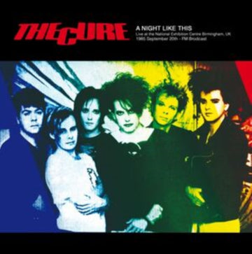 CURE | NIGHT LIKE THIS: LIVE AT NATIONAL EXHIBITION CENTRE BIRMINGHAM, UK 1985 SEPTEMBER 20TH-FM BROADCAST | VINYL RECORD (LP)