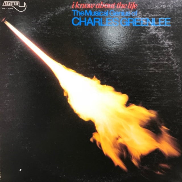 GREENLEE, CHARLES | I KNOW ABOUT THE LIFE | VINYL RECORD (LP)