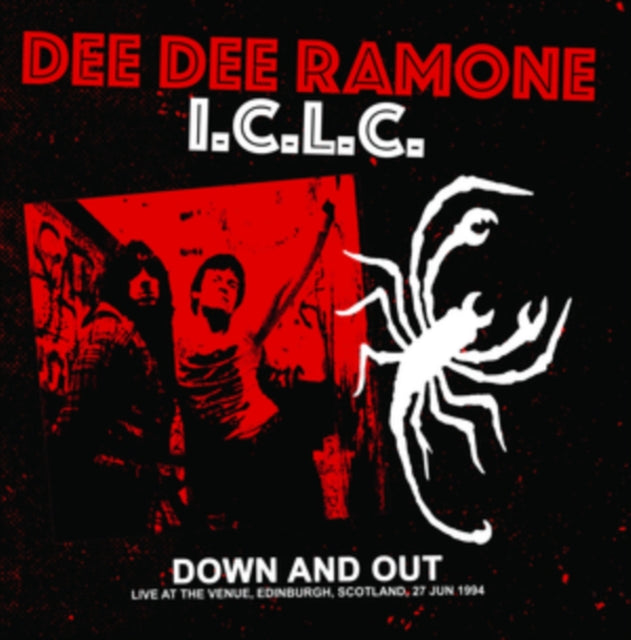 DEE DEE RAMONE I.C.L.C. | DOWN & OUT: LIVE AT THE VENUE, EDINBURGH, SCOTLAND, 27 JUN 1994 - FM BROADCAST | VINYL RECORD (LP)