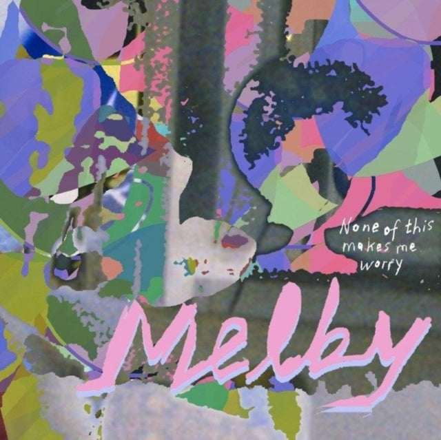 MELBY | NONE OF THIS MAKES ME WORRY | VINYL RECORD (LP)