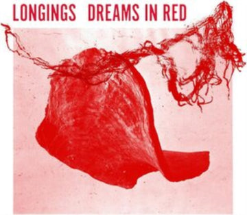 LONGINGS | DREAMS IN RED | VINYL RECORD (LP)