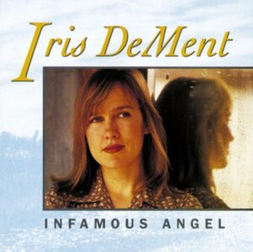 DEMENT, IRIS | INFAMOUS ANGEL | VINYL RECORD (LP)