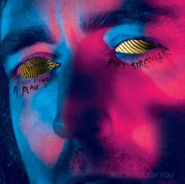 PLACE TO BURY STRANGERS | SEE THROUGH YOU | VINYL RECORD (LP)