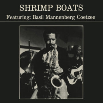 COETZEE, BASIL MANNENBERG | SHRIMP BOATS | VINYL RECORD (LP)