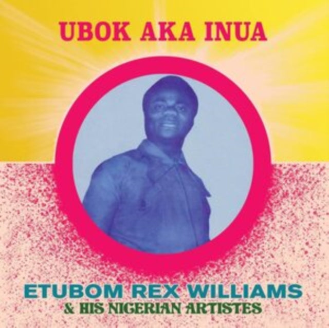 WILLIAMS, ETUBOM REX | UBOK AKA INUA | VINYL RECORD (LP)