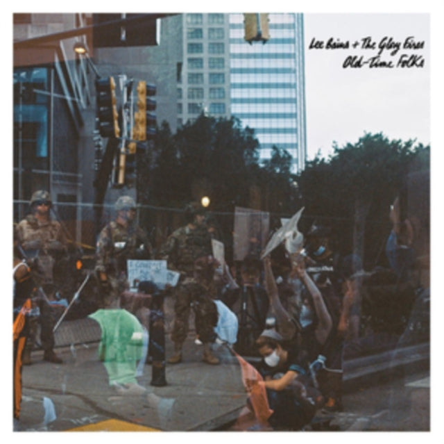 BAINS, LEE + THE GLORY FIRES | OLD-TIME FOLKS (2LP) | VINYL RECORD (LP)