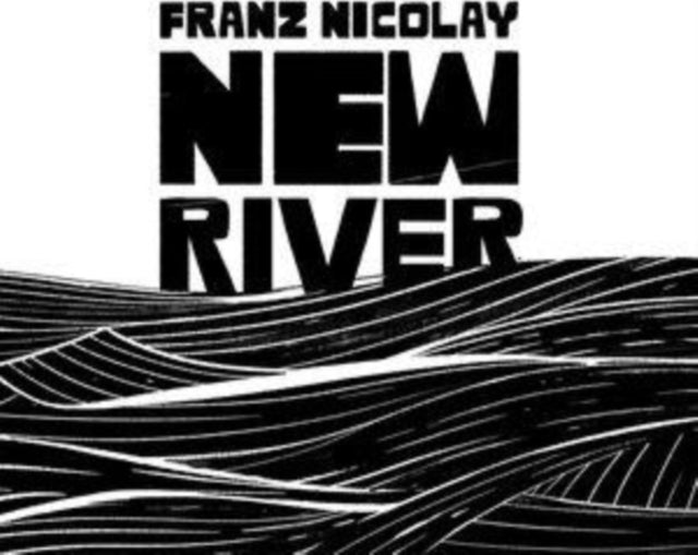 NICOLAY, FRANZ | NEW RIVER | VINYL RECORD (LP)