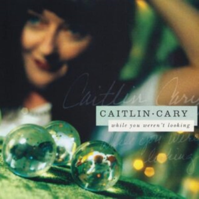CARY, CAITLIN | WHILE YOU WEREN'T LOOKING (20TH ANNIVERSARY EDITION/2LP) | VINYL RECORD (LP)