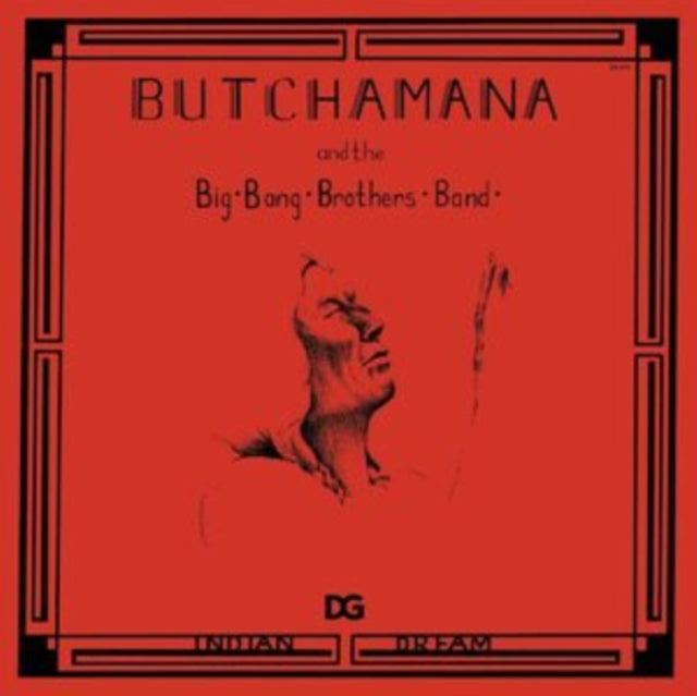 BUTCHAMANA & THE BIG BANG BROTHERS BAND | INDIAN DREAM | VINYL RECORD (LP)