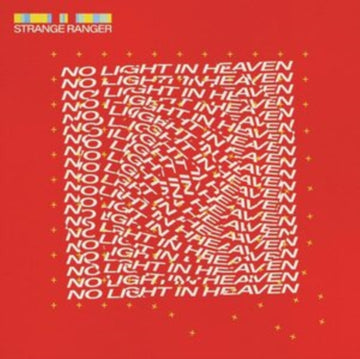STRANGE RANGER | NO LIGHT IN HEAVEN | VINYL RECORD (LP)