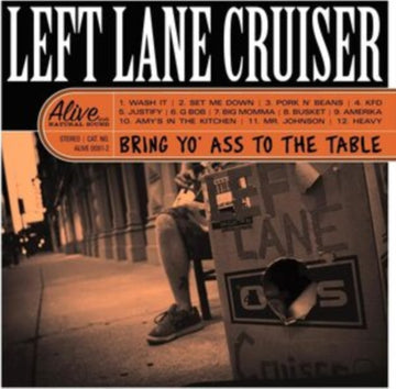 LEFT LANE CRUISER | BRING YO' ASS TO THE TABLE (CLEAR ORANGE VINYL) | VINYL RECORD (LP)
