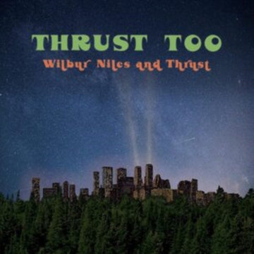 NILES, WILBUR | THRUST TOO | VINYL RECORD (LP)