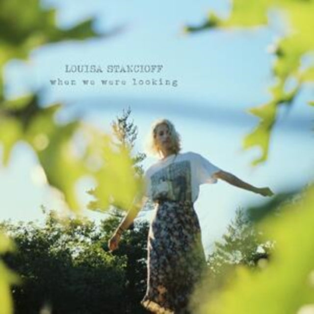 STANCIOFF, LOUISA | WHEN WE WERE LOOKING (SEAGLASS BLUE WITH EMERALD GREEN SPLATTER VINYL) | VINYL RECORD (LP)