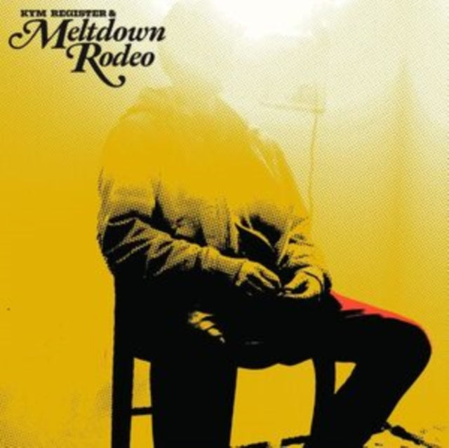 REGISTER, KYM & MELTDOWN RODEO | MELTDOWN RODEO | VINYL RECORD (LP)