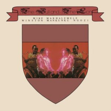 MAKHALEMELE, MIKE & WINSTON MANKUNKU NGOZI | BULL & THE LION | VINYL RECORD (LP)