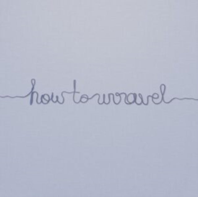KILOMETRE CLUB | HOW TO UNRAVEL | VINYL RECORD (LP)