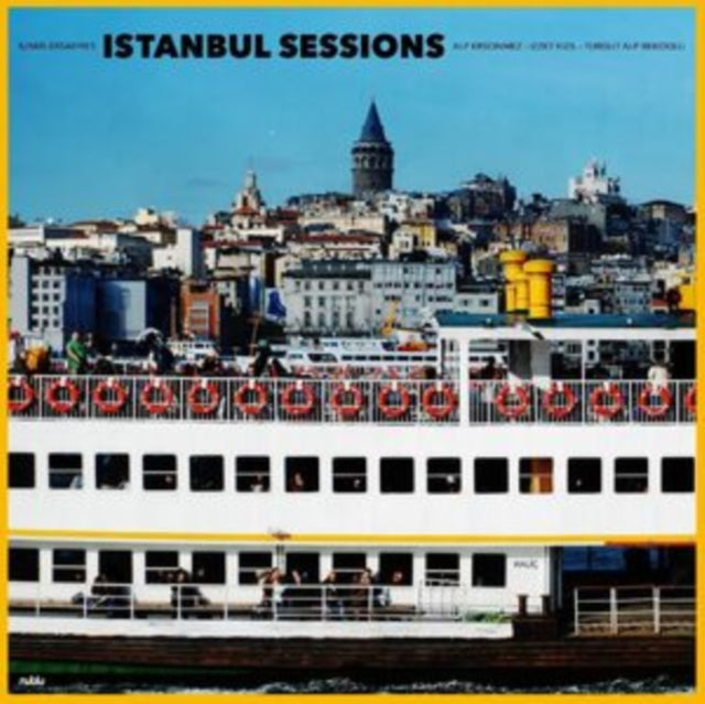 ERSAHIN, ILHAN | ISTANBUL SESSIONS: HALIC | 7IN VINYL