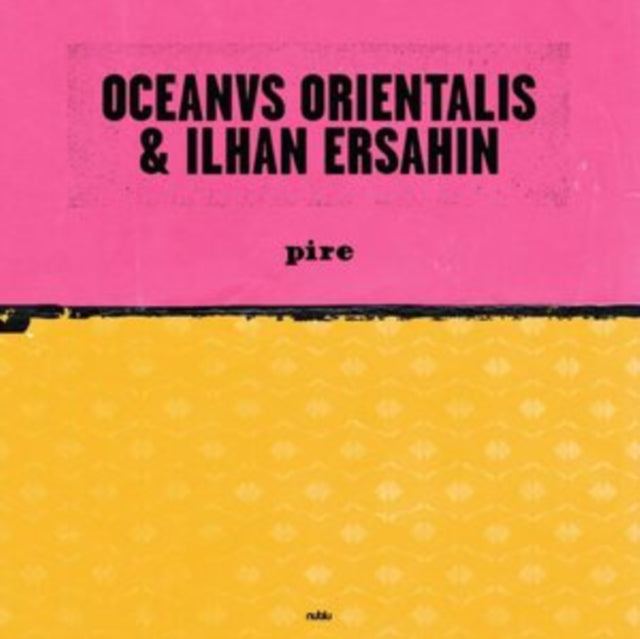 ERSAHIN,  ILHAN | PIRE / MESTA | 10IN VINYL