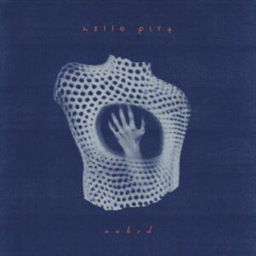 HELLO PITY | NAKED (CRYSTAL CLEAR VINYL) | VINYL RECORD (LP)