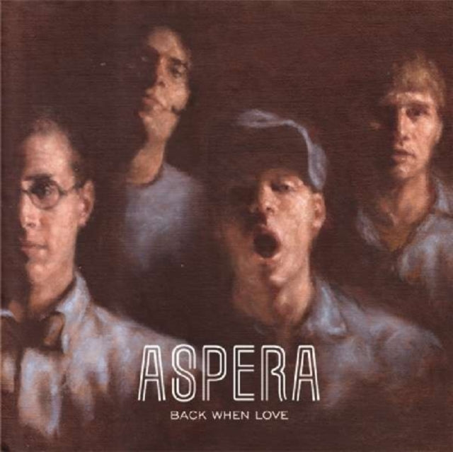 ASPERA | BACK WHEN LOVE (ONE SIDED VINYL) | VINYL RECORD (LP)