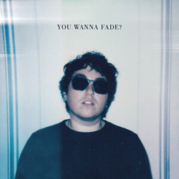 YOU WANNA FADE? (BABY BLUE VINYL) | VINYL RECORD (LP)