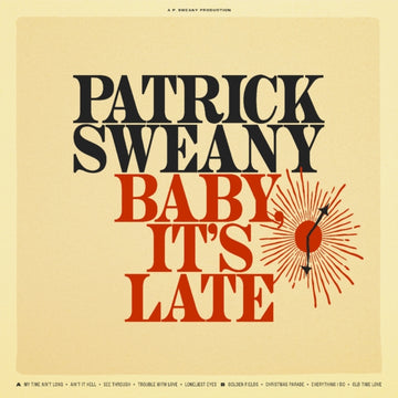 BABY, IT'S LATE (180G) | VINYL RECORD (LP)