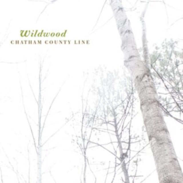 CHATHAM COUNTY LINE | WILDWOOD | VINYL RECORD (LP)