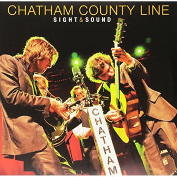 CHATHAM COUNTY LINE | SIGHT & SOUND | VINYL RECORD (LP)
