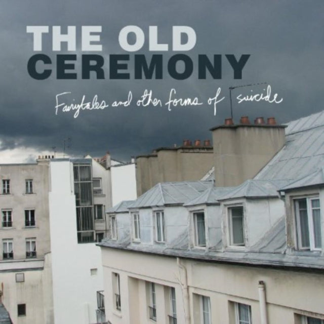 OLD CEREMONY | FAIRYTALES & OTHER FORMS OF SUICIDE | VINYL RECORD (LP)