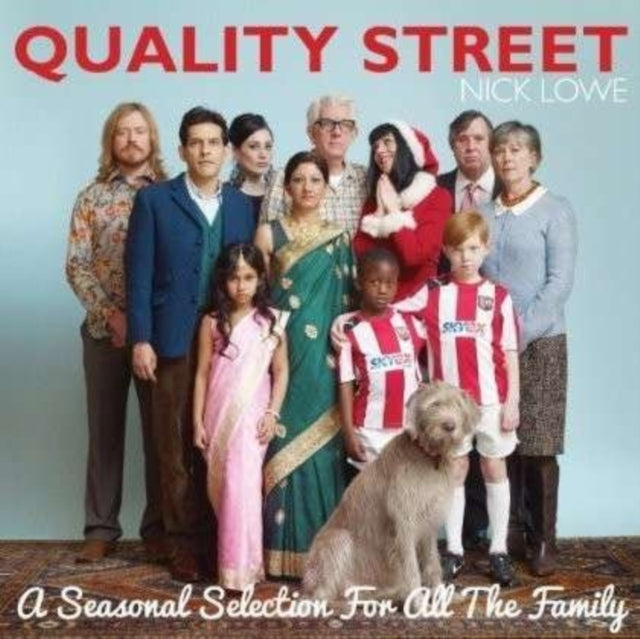 LOWE, NICK | QUALITY STREET: A SEASONAL SELECTION FOR THE WHOLE FAMILY | VINYL RECORD (LP)