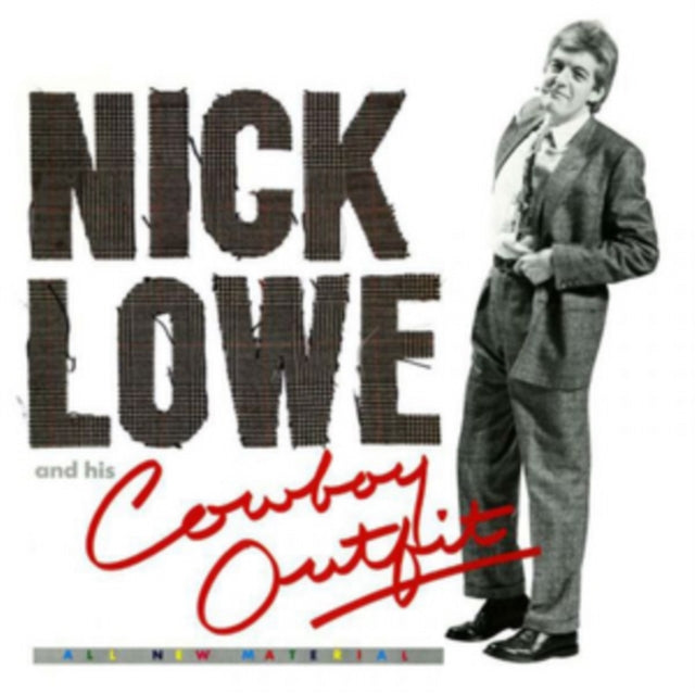 LOWE, NICK | NICK LOWE AND HIS COWBOY OUTFIT (LP/7 INCH) | VINYL RECORD (LP)