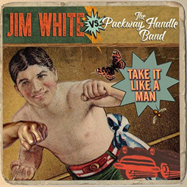 WHITE, JIM VS THE PACKWAY HANDLE BAND | TAKE IT LIKE A MAN | VINYL RECORD (LP)