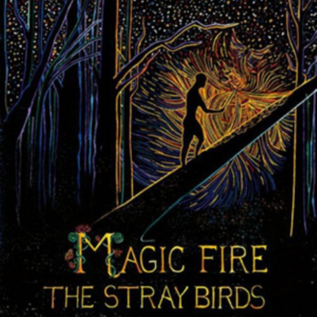 STRAY BIRDS | MAGIC FIRE | VINYL RECORD (LP)