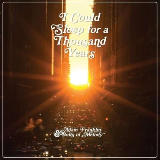 FRANKLIN, ADAM & BOLTS OF MELODY | I COULD SLEEP FOR A THOUSAND YEARS | VINYL RECORD (LP)