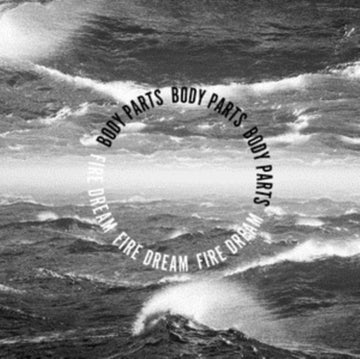 BODY PARTS | FIRE DREAM | VINYL RECORD (LP)