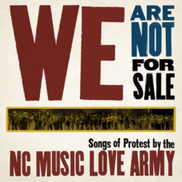 NC MUSIC LOVE ARMY | WE ARE NOT FOR SALE | VINYL RECORD (LP)