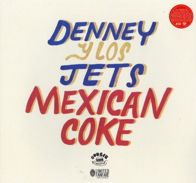 DENNEY & THE JETS | MEXICAN COKE | VINYL RECORD (LP)