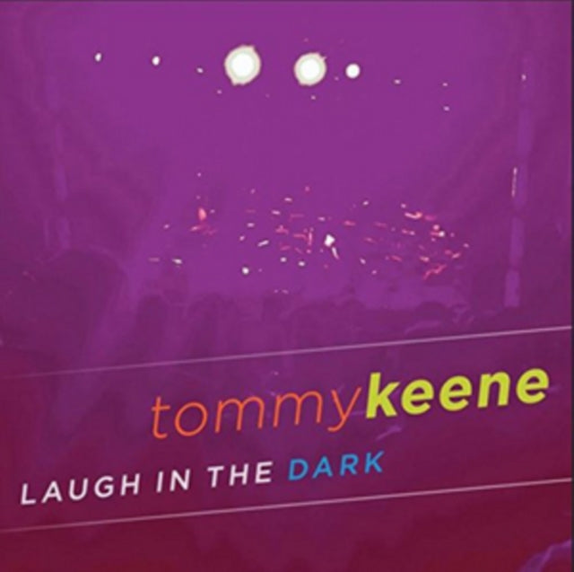 KEENE, TOMMY | LAUGH IN THE DARK | VINYL RECORD (LP)