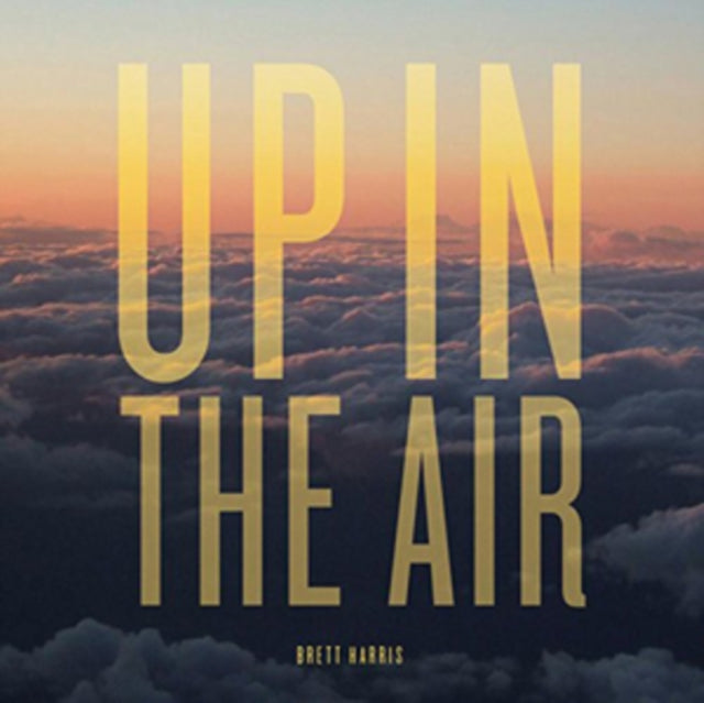 HARRIS, BRETT | UP IN THE AIR | VINYL RECORD (LP)